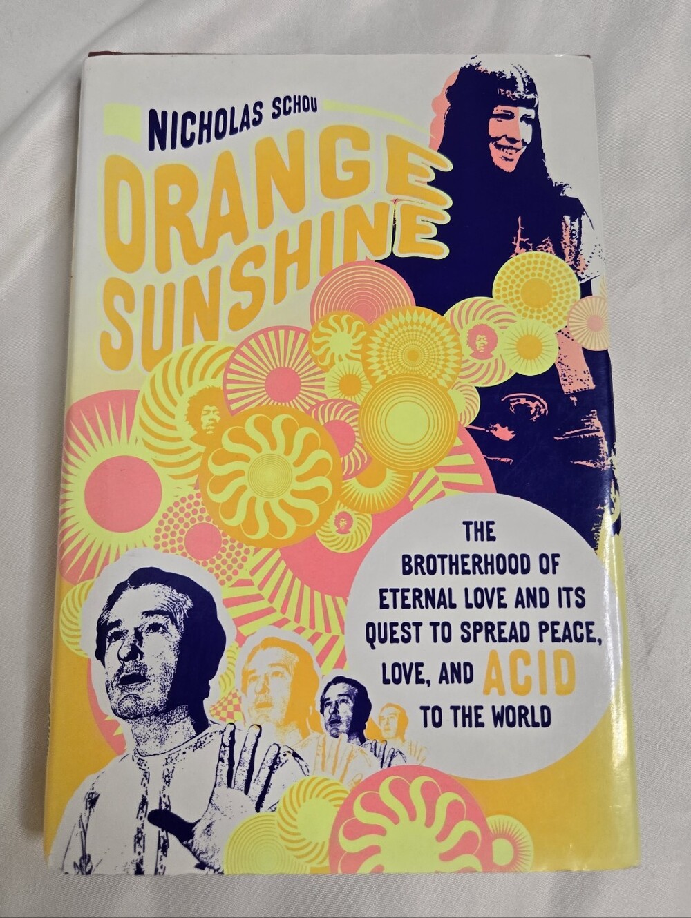 ORANGE SUNSHINE Nicholas Schou The Brotherhood of Eternal Love hardcover book